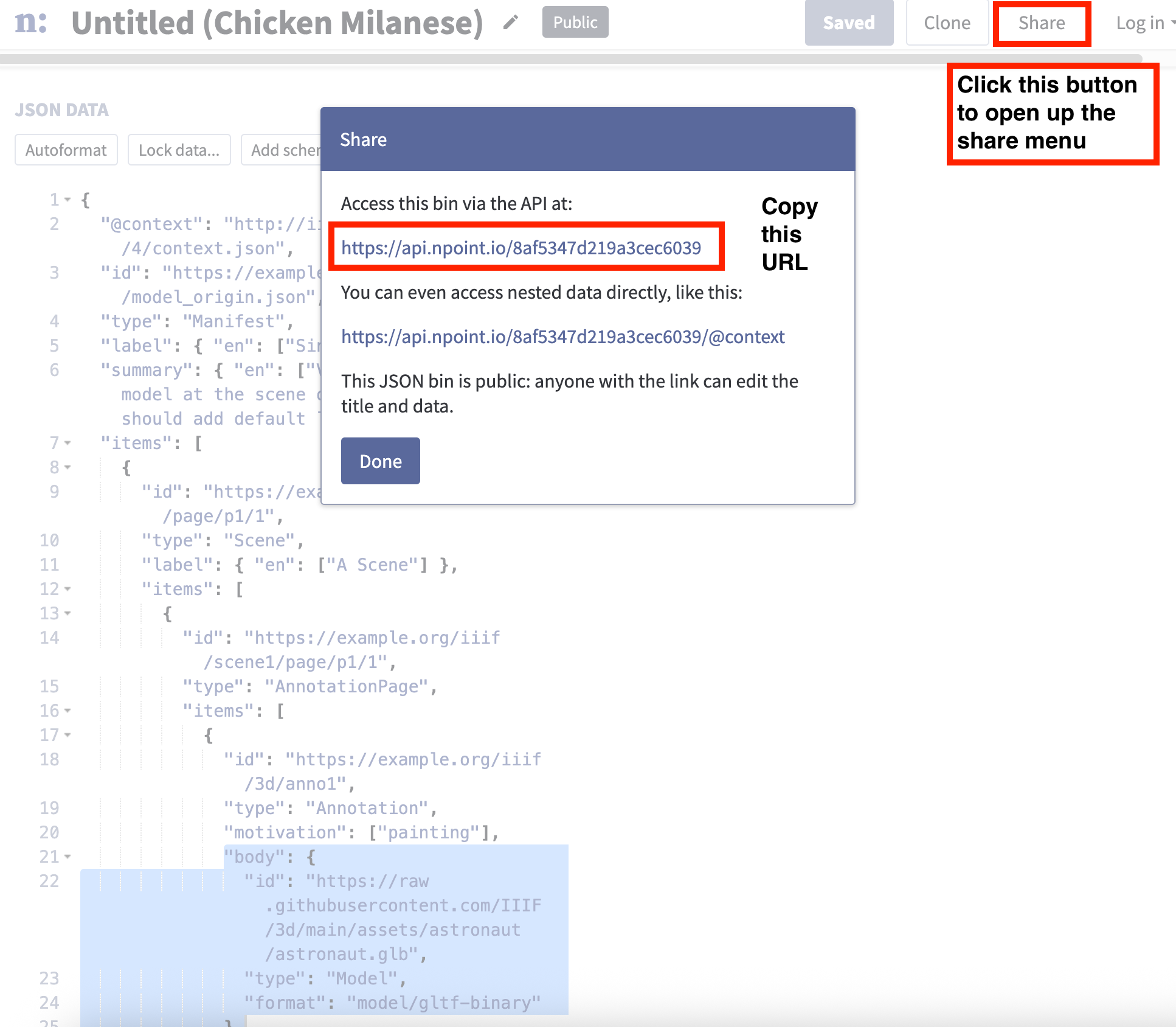 Click share button then copy the API URL